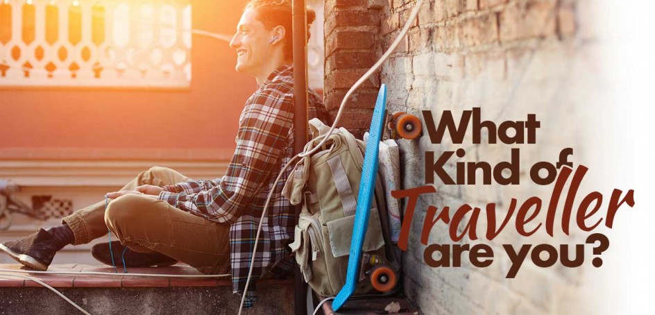 What Kind of traveler are you?